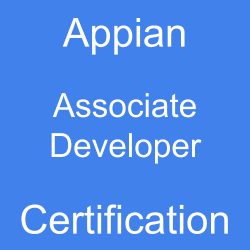 Image with text 'Appian Associate Developer Certification' on a blue background.