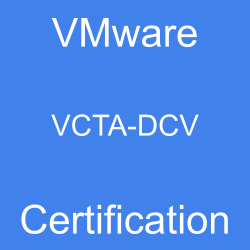 Image with text 'VMware VCTA-DCV Certification' on a blue background.