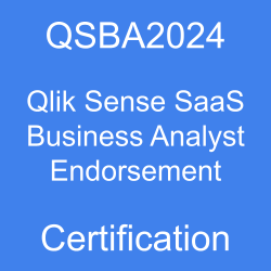 Image with text 'QSBA2024 Qlik Sense SaaS Business Analyst Endorsement Certification' on a blue background.