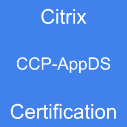 Image with text 'Citrix CCP-AppDS Certification' on a blue background.