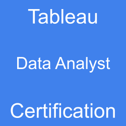 Image with text 'Tableau Data Analyst Certification' on a blue background.