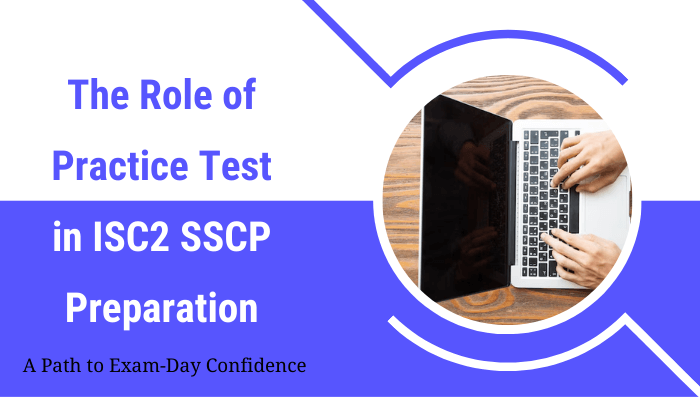 The image appears to have text content about the role of practice tests in ISC2 SSCP (Systems Security Certified Practitioner) preparation, emphasizing building confidence for exam day.